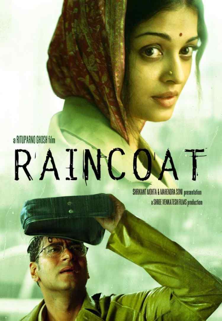 LOOKING BACK ON RITUPARNO GHOSH’S RAINCOAT