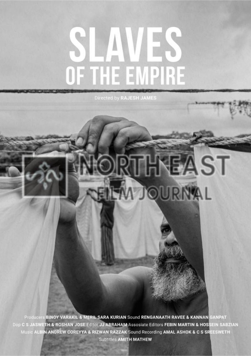 An interview with Slaves of the Empire (2024) filmmaker Rajesh James