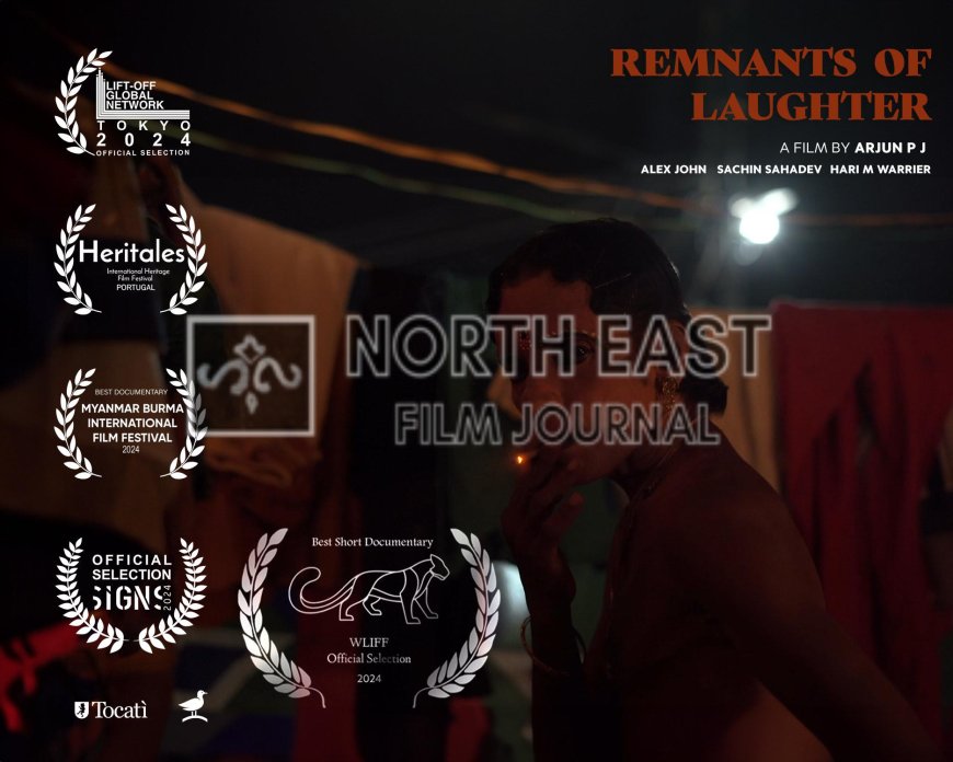 In conversation with Remnants of Laughter (2024) filmmaker Arjun PJ