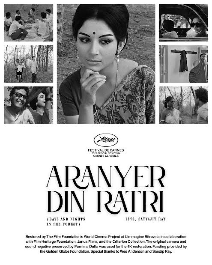 Saswata Guha writes "From Sal Forest to Spotlight: Aranyer Din Ratri and Its Cannes Resurrection"
